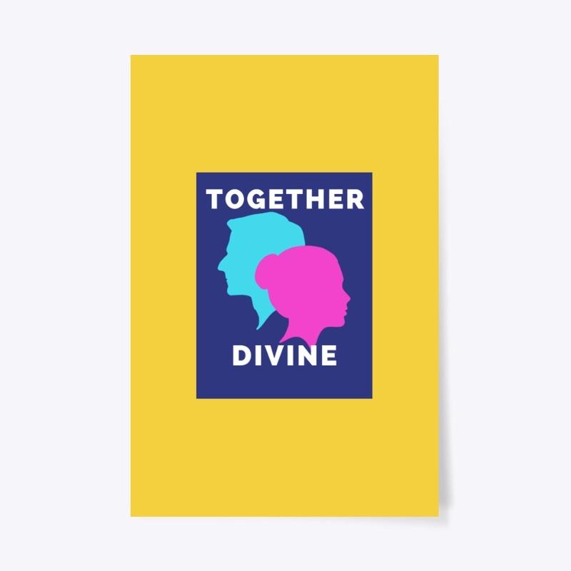 TOGETHER DIVINE-attract harmoney in life