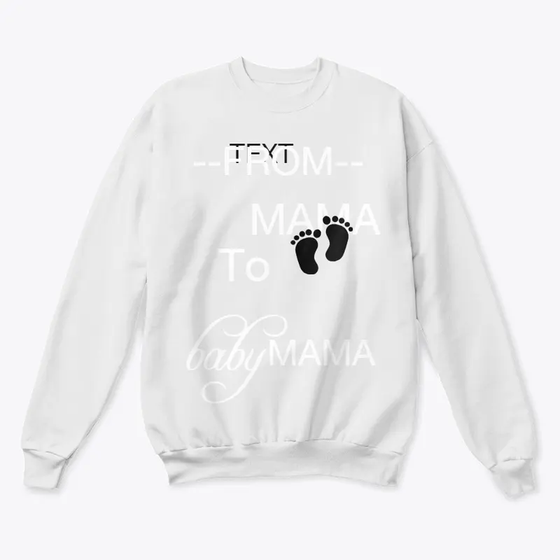   From Fur Mama to Baby Mama Shirt 