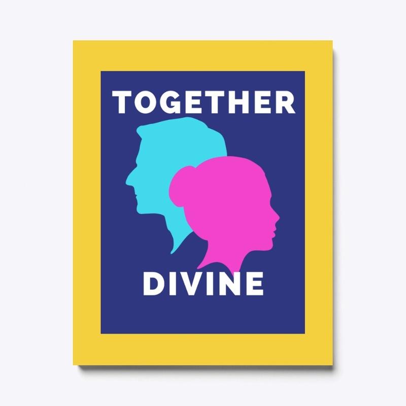 TOGETHER DIVINE-attract harmoney in life